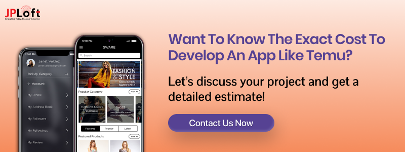 Want to Know the Exact Cost to Develop an App Like Temu CTA2